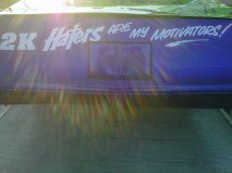 Saying on the back of the Stock Car : )